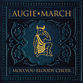Augie March - Moo, You Bloody Choir album