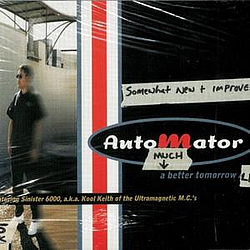 Automator - A Much Better Tomorrow альбом
