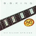 B.B. King - Six Silver Strings album