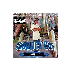 B.G. - Chopper City album