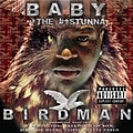 Baby Aka The #1 Stunna - Birdman альбом