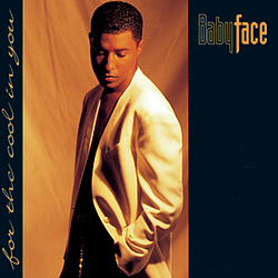 Babyface - For The Cool In You альбом