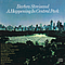 Barbra Streisand - A Happening In Central Park album