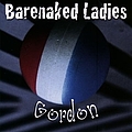 Barenaked Ladies - Gordon album