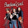 Barlow Girl - Barlow Girl альбом