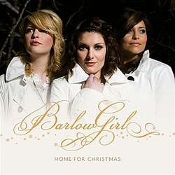 BarlowGirl - Home For Christmas album