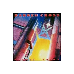 Barren Cross - Atomic Arena album