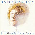 Barry Manilow - If I Should Love Again album