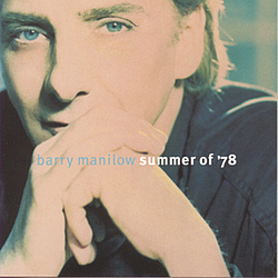 Barry Manilow - Summer Of &#039;78 album