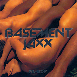 Basement Jaxx - Remedy album