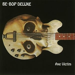 Be Bop Deluxe - Axe Victim album