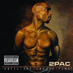 2Pac - Until The End Of Time альбом