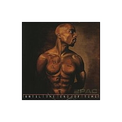 2Pac - Until The End Of Time (Disc 1) album