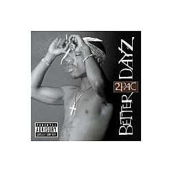 2Pac - Better Dayz (Disc 1) album
