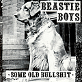 Beastie Boys - Some Old Bullshit альбом