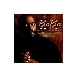 Bebe Winans - BeBe - Live And Up Close альбом