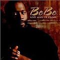 Bebe Winans - BeBe - Live And Up Close album