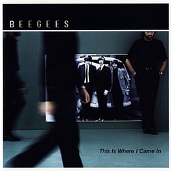 Bee Gees - This Is Where I Came In album