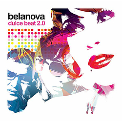 Belanova - Dulce Beat 2.0 album