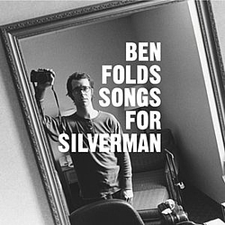 Ben Folds - Songs For Silverman альбом
