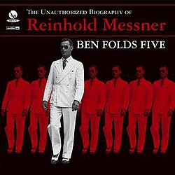 Ben Folds - The Unauthorized Biography Of Reinhold Messner album