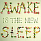 Ben Lee - Awake Is The New Sleep альбом