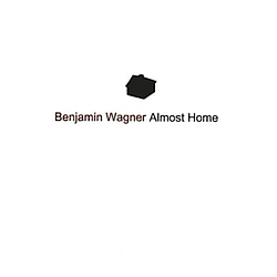 Benjamin Wagner - Almost Home альбом