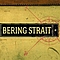 Bering Strait - Bering Strait альбом