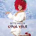 Bette Midler - Cool Yule альбом
