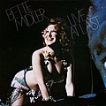 Bette Midler - Live At Last альбом