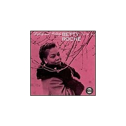 Betty Roche - Lightly And Politely альбом