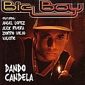 Big Boy - Dando Candela альбом