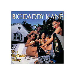 Big Daddy Kane - Its A Big Daddy Thing album