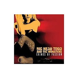 Big Head Todd &amp; The Monsters - Crimes Of Passion album