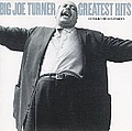 Big Joe Turner - Greatest Hits album