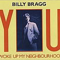 Billy Bragg - You Woke Up My Neighborhood альбом