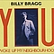 Billy Bragg - You Woke Up My Neighborhood альбом