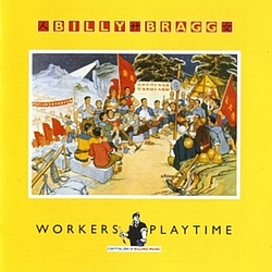 Billy Bragg - Workers Playtime album