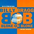 Billy Bragg - Bloke On Bloke альбом