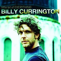 Billy Currington - Little Bit of Everything album
