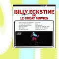 Billy Eckstine - Now Singing In 12 Great Movies album