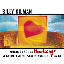 Billy Gilman - Music Through Heartsongs: Songs Based On The Poems Of Mattie J.T. Stepanek album