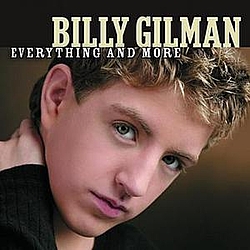 Billy Gilman - Everything And More album