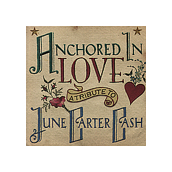 Billy Joe Shaver - Anchored In Love: A Tribute To June Carter Cash альбом