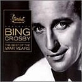Bing Crosby - Best Of The War Years альбом