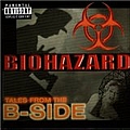 Biohazard - Tales From The B-Side альбом