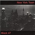 Black 47 - New York Town album