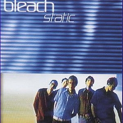 Bleach - Static album