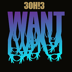 3OH!3 - Want album