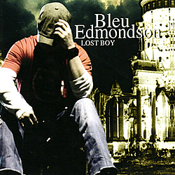Bleu Edmondson - Lost Boy album